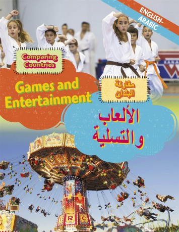 Dual Language Learners Comparing Countries Games and Entertainment EnglishAr [KSIĄŻKA]