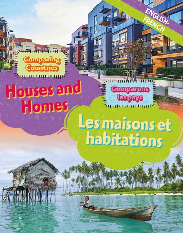 Dual Language Learners Comparing Countries Houses and Homes EnglishFrench [KSIĄŻKA]