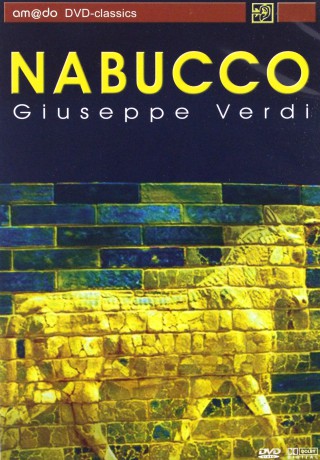 Giuseppe Verdi: Nabucco [DVD]
