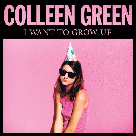 Colleen Green: I Want To Grow Up [Winyl]