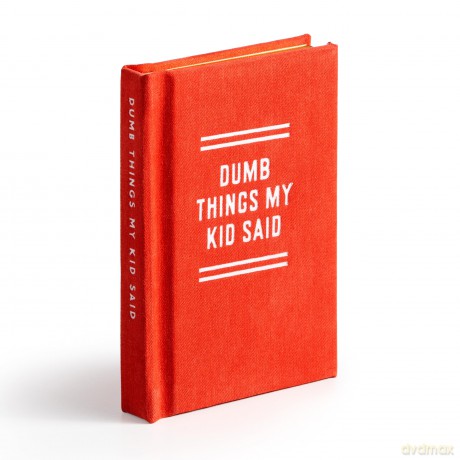 Dumb Things My Kid Said Tiny Diary [KSIĄŻKA]