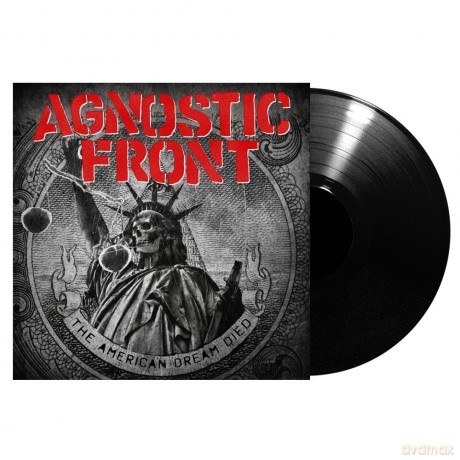 Agnostic Front: The American Dream Died [Winyl]