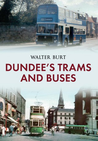 Dundees Trams And Buses [KSIĄŻKA]