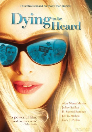 Dying To Be Heard [DVD]