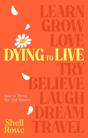 Dying to Live [KSIĄŻKA]