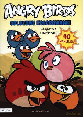 Odlotowe Kolorowanki Angry Birds [KSIĄŻKA]