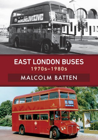 East London Buses 1970s1980s [KSIĄŻKA]