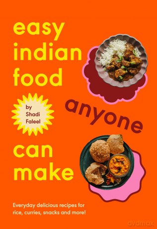 Easy Indian Food Anyone Can Make [KSIĄŻKA]