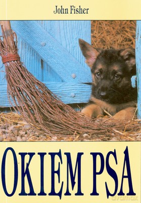 Okiem Psa - John Fisher [KSIĄŻKA]
