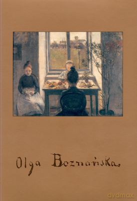 Olga Boznańska Malarstwo - Anna Król [KSIĄŻKA]