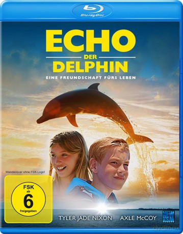 Echo, der Delphin - Eine Freundschaft fürs Leben [Blu-Ray]