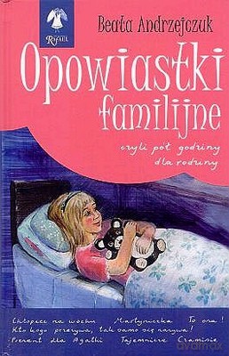Opowiastki Familijne 5 - Beata Andrzejczuk [KSIĄŻKA]