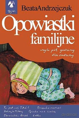 Opowiastki Familijne 6 - Beata Andrzejczuk [KSIĄŻKA]