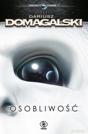 Osobliwość - Dariusz Domagalski [KSIĄŻKA]