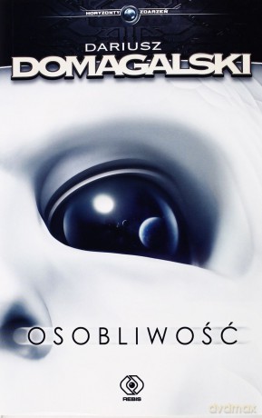 Osobliwość - Dariusz Domagalski [KSIĄŻKA]