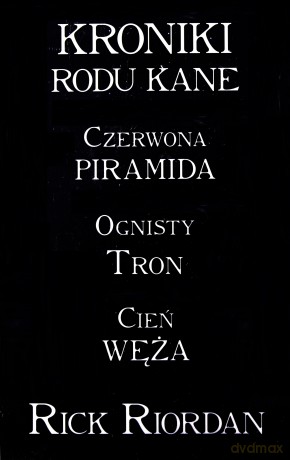 Pakiet Kroniki Rodu Kane - Rick Riordan [KSIĄŻKA]