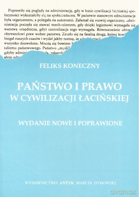 Państwo I Prawo Cywylizacji Łacińskiej - Feliks Koneczny [KSIĄŻKA]