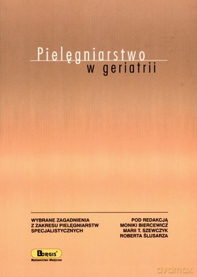 Pielęgniarstwo W Geriatrii [KSIĄŻKA]