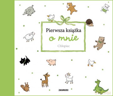 Pierwsza Książka O Mnie Chłopiec [KSIĄŻKA]