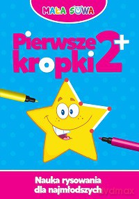 Pierwsze Kropki 2+ [KSIĄŻKA]