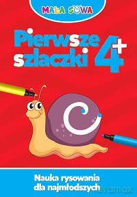 Pierwsze Szlaczki 4+ [KSIĄŻKA]