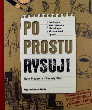 Po Prostu Rysuj - Sam Piyasena [KSIĄŻKA]