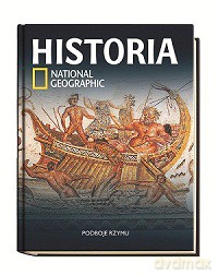 Podboje Rzymu. Historia National Geographic. Tom 11 [KSIĄŻKA]