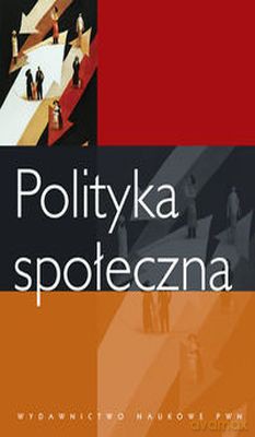 Polityka Społeczna [KSIĄŻKA]