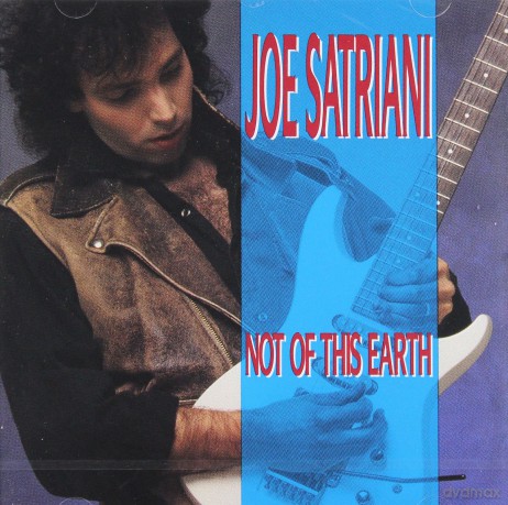 Joe Satriani: Not Of This Earth [CD]