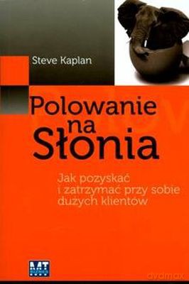 Polowanie Na Słonia - Steve Kaplan [KSIĄŻKA]