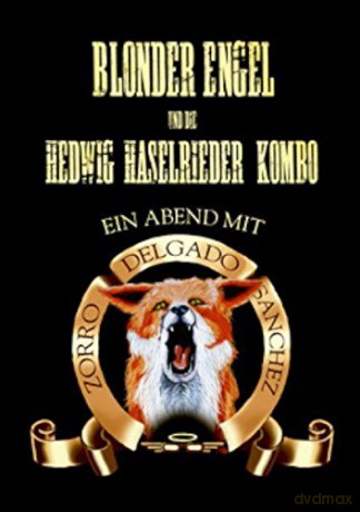 Ein Abend mit Zorro Delgado Sanchez [DVD]