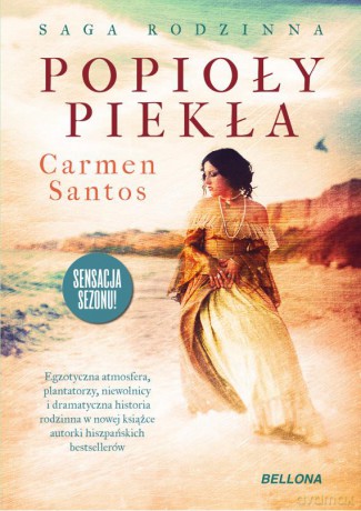 Popioły Piekła - Care Santos [KSIĄŻKA]