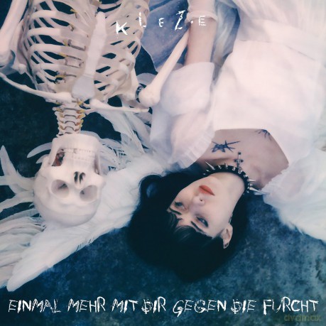 Klez.E: Einmal Mehr Mit Dir Gegen Die Furcht [CD]
