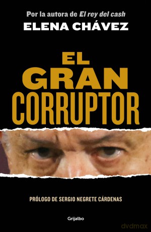 El Gran Corruptor [KSIĄŻKA]