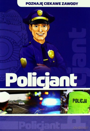 Poznaję Ciekawe Zawody Policjant - Luba Ristujczina [KSIĄŻKA]