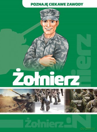 Poznaję Ciekawe Zawody Żołnierz - Mariusz Kurkowski [KSIĄŻKA]