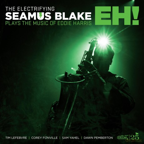 Blake,Seamus: Electrifying Seamus Blake Plays The Music Of Eddie [CD]