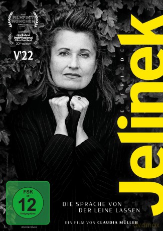 Elfriede Jelinek: Die Sprache von der Leine lassen [DVD]