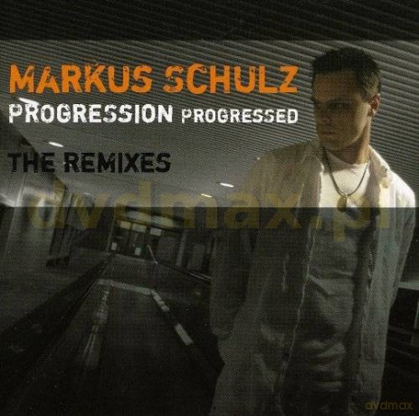 Markus Schulz: Progression Progressed [CD]