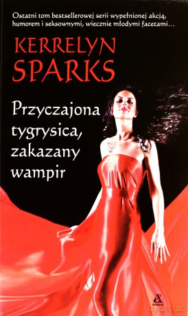 Przyczajona Tygrysica Zakazany Wampir - Kerrelyn Sparks [KSIĄŻKA]
