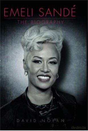 Emeli Sande The Biography [KSIĄŻKA]