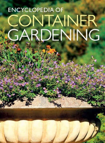 Encyclopedia Of Container Gardening [KSIĄŻKA]