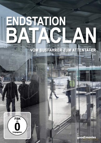 Endstation Bataclan [2DVD]