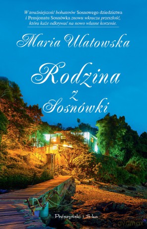 Rodzina Z Sosnówki - Maria Ulatowska [KSIĄŻKA]