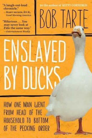 Enslaved by Ducks [KSIĄŻKA]