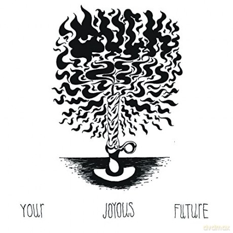 Muck: Your Joyous Future [CD]