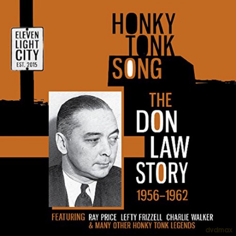 Honky Tonk Song - The Don Law Story 1956-1962 [CD]