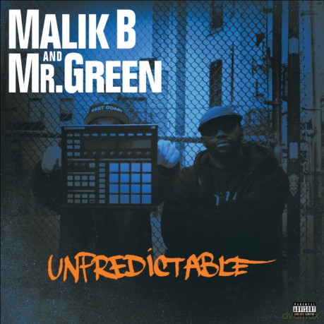 Malik B and Mr. Green: Unpredictable [CD]
