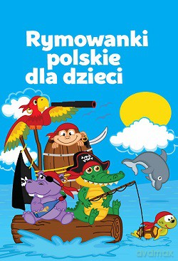 Rymowanki Polskie Dla Dzieci [KSIĄŻKA]