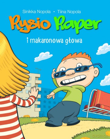Rysio Raper I Makaronowa Głowa - Sinikka Nopola [KSIĄŻKA]